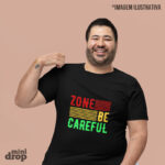 Camiseta Be Careful