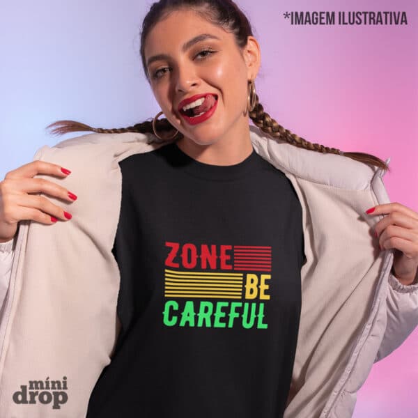 camiseta gamer Camiseta Be Careful